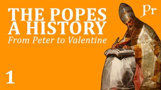 The Popes from Peter to Valentine [upl. by Karb495]