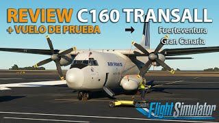 Review Tutorial C160 Transall más vuelo de prueba en Español  MSFS 2020 [upl. by Lramaj958]