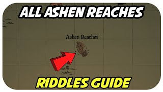 All Ashen Reaches Riddles Guide  Sea Of Thieves [upl. by Hal]