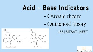 Acid  base indicators  Ostwald theory  Quinonoid theory [upl. by Attelliw]