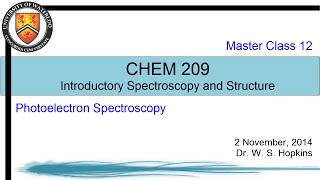 Introductory Spectroscopy  13  Photoelectron Spectroscopy [upl. by Aimas]