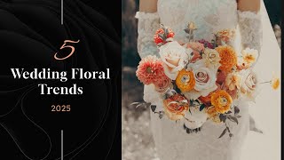 Top 5 Wedding Floral Trends for 2025  What’s In for Your Big Day [upl. by Novi]