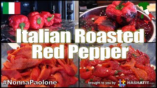 Episode 35  Italian Roasted Red Pepper Antipasto with Italian Grandmother Nonna Paolone [upl. by Othelia]