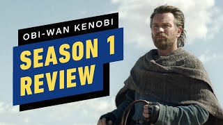 ObiWan Kenobi Season 1 Review [upl. by Eceinert]