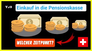 Einkauf in die Pensionskasse Schweiz  Einfach erklärt [upl. by Gene595]