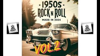 1950s Rock n Roll Music Made In 2024 Vol 2  Playlist  22m 38 secs 🎵🎧 [upl. by Negam864]