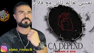 Flenn  Ça dépend Ft Syc Reaction [upl. by Halil]