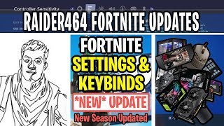 Raider464 Fortnite Settings Keybinds Sensitivity Gear and Setup Pro 2020 Update [upl. by Eidoc]