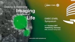 EMBO  EMBL Symposium Seeing is Believing – Imaging the Processes of Life [upl. by Sowell]