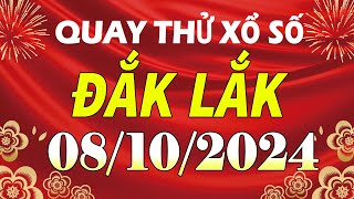 Quay thử kết quả xổ số Đắk Lắk ngày 8 tháng 10  XSDLK  KQXSDLK  SXDLK  Quay thử xs Đắk Lắk [upl. by Anaeed]