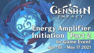 Energy Amplifier Fruition Event Guide 420 PRIMOGEMS  Version 23 Genshin Impact [upl. by Bikales644]