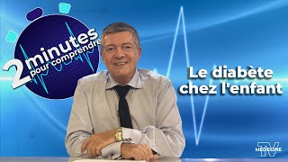 Le diabète chez lenfant  2 minutes pour comprendre [upl. by Earl817]