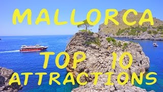 MALLORCA TOP 10 ATTRACTIONS [upl. by Einnov]