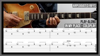 In My Place TAB  Arpeggiated Guitar Riffs  Coldplay [upl. by Eleirbag]