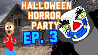 Halloween Horror Party ep 3 [upl. by Atinrahs]