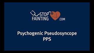 Psychogenic Pseudosyncope PPS [upl. by Suertemed]