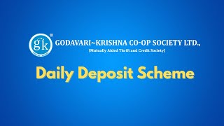 Daily Deposit Scheme Exclusively for Retail Businessmen by Godavari Krishna Cooperative Society LTD [upl. by Allecnirp]