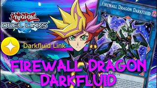 Firewall Dragon Darkfluid Deck YuGiOh Duel Links King Of Games [upl. by Cinderella989]