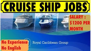 Cruise Ship Jobs  Salary 1200  Full Details Video  How To Apply For Cruise Ships [upl. by Nydia]