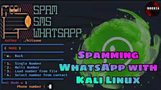 Send Spoof WhatsApp SMS using Kali linux 2022  WhatsApp Bombbing  Spam Wp SMS linux Tech Hacker [upl. by Tohcnarf]