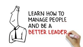 Learn how to manage people and be a better leader [upl. by Jaunita]