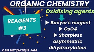 oxidising agentsBaeyers reagentOsO4 sharpless asymmetric dihydroxylationPYQs CSIR NET reagent [upl. by Yentrok]