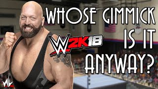 Whose Gimmick is it Anyway  The Big Show WWE 2K18 [upl. by Misa]