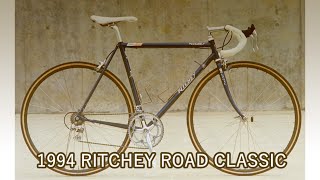 1994 RITCHEY ROAD CLASSIC [upl. by Julienne]