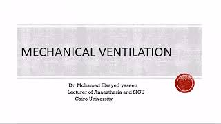 02  Second lecture Volume Targeted Vs pressure limited ventilation [upl. by Harmony]