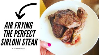 Cooking Sirloin Steak in the AiR Fryer [upl. by Drooff91]