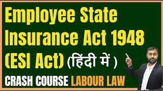 🔵Employee State Insurance Act 1948 ESI Act Explained with Calculation amp Example [upl. by Sennahoj72]