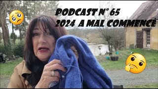 Podcast Tricot N° 65  2024  ça commence mal [upl. by Holbrooke]