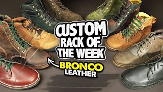 10 CUSTOM LEATHER BOOTS  Custom Rack of the Week 8 [upl. by Archambault]