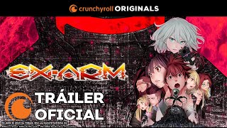 EXARM  Crunchyroll Original  TRÁILER OFICIAL [upl. by Pegma]