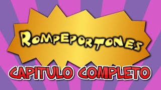 Rompeportones Cap Completo 38 [upl. by Dugan]