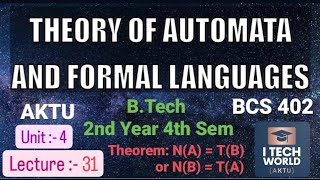 TAFL Unit  4 Lec  31 Theorem NA  TB or NB  TA BCS402 BTech AKTU 2nd Year CSEIT [upl. by Kushner73]