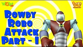 Vir The Robot Boy  Hindi Cartoon For Kids  Rowdy Robo attack  Animated Series Wow Kidz [upl. by Ille]