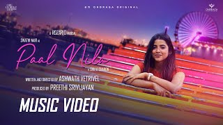 Paal Nila  Music Video  Ashwath Vetrivel  Rozario  Swathi Nair  Ondraga Entertainment [upl. by Dowd170]