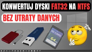 Jak Przekonwertować Dysk z FAT32 na NTFS w Systemie Windows 10 BEZ UTRATY DANYCH [upl. by Nala199]