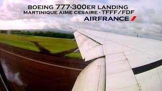 Boeing 777 Air France Beautiful landing in Martinique Aimé Césaire Airport [upl. by Townie]