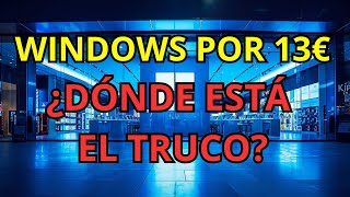 ¿Por Qué Hay LICENCIAS de WINDOWS BARATAS  Retail vs OEM [upl. by Aveer]