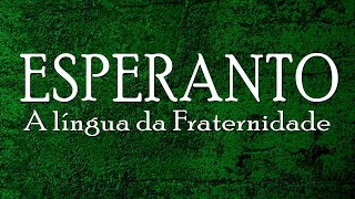 O Esperanto no mundo  Esperanto  A Língua da Fraternidade [upl. by Anerhs625]