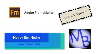 FrameMaker Lesson 3 Graphics [upl. by Paz]