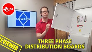 REVIEWED Lewden Three Phase distribution boards  flexible circuit protection [upl. by Essy]