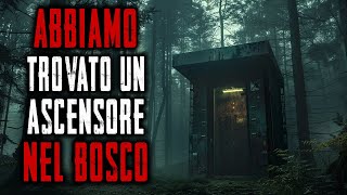 Abbiamo Trovato un Ascensore nel Bosco Storie Dellorrore [upl. by Dardani]