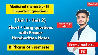 Medicinal chemistry 6th semester important questions। B Pharm। Short amp long Questions। Part1। [upl. by Llecrad]