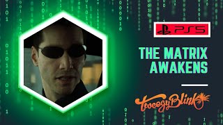 THE MATRIX AWAKENS Intro 4K 60FPS PS5  No Commentary [upl. by Anthe]