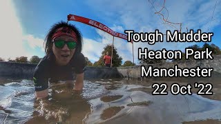 Tough Mudder Manchester  Heaton Park 10km  22 October 2022 [upl. by Etterb]