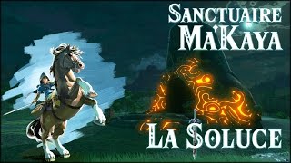 MAKAYA  SANCTUAIRE  ZELDA BOTW [upl. by Seravart]