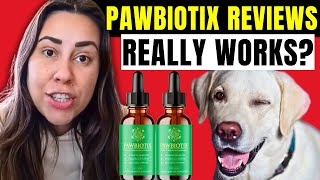 PAWBIOTIX  PAWBIOTIX PROBIOTICS FOR DOGS ❌DOESNT WORK❌ PAWBIOTIX REVIEWS  PAWBIOTIX REVIEW [upl. by Newcomb]